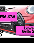 Mini F56 JCW - Lower Grille Set by ZUNSPORT