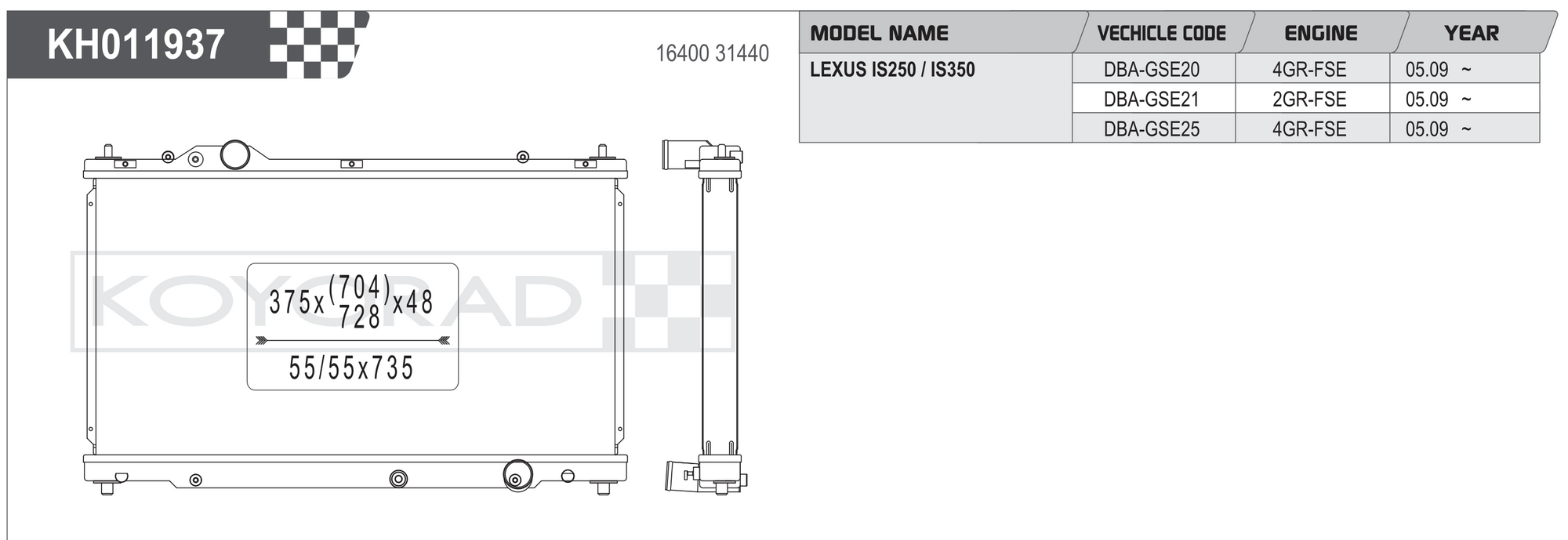 Koyorad KH011937 Performance Radiator - Lexus IS250 IS350 GSE20 GSE21 GSE25 dimensions diagram